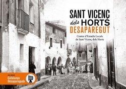 SANT VICENÇ DELS HORTS DESAPAREGUT | 9788419239921 | CELSVH CENTRE D'ESTUDIS LOCALS SVH