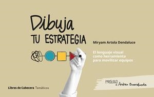 DIBUJA TU ESTRATEGIA | 9788412610147 | ARTOLA, MIRYAM
