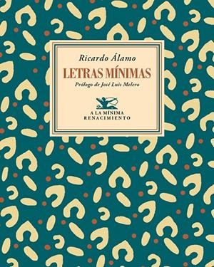 LETRAS MÍNIMAS | 9788419791023 | ALAMO, RICARDO