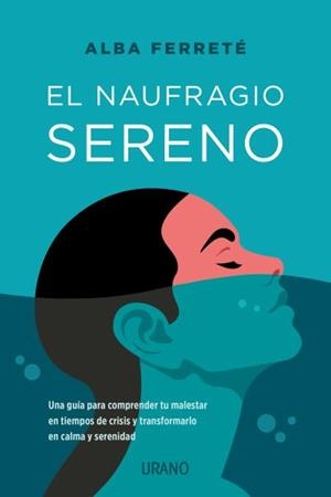 NAUFRAGIO SERENO, EL | 9788418714054 | FERRETÉ PASCUAL, ALBA