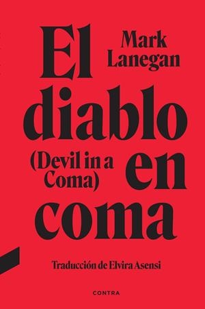 DIABLO EN COMA, EL | 9788418282881 | LANEGAN, MARK