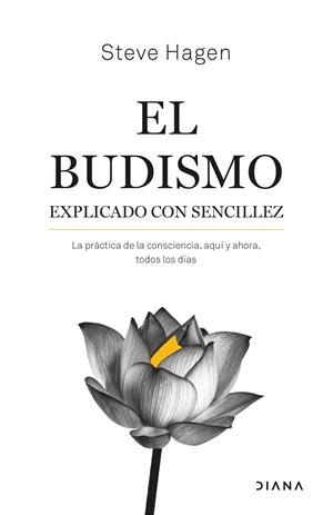 BUDISMO EXPLICADO CON SENCILLEZ, EL | 9788411190688 | HAGEN, STEVE