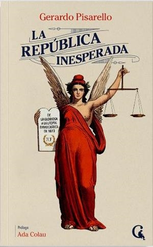 REPÚBLICA INESPERADA, LA | 9788412658651 | PISARELLO, GERARDO