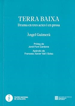 TERRA BAIXA. DRAMA EN TRES ACTES I EN PROSA | 9788419326652 | GUIMÈRA, ÀNGEL