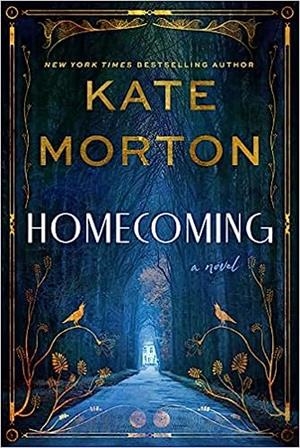 HOMECOMING | 9780063020894 | MORTON, KATE