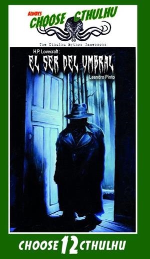 CHOOSE CTHULHU 12 : EL SER DEL UMBRAL VINTAGE | 9788412276985 | RIKER,  EDWARD T. / LEANDRO PINTO