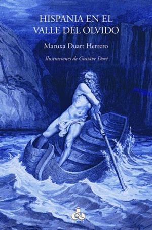 HISPANIA EN EL VALLE DEL OLVIDO | 9788412656206 | DUART, MARUXA