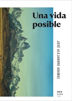 VIDA POSIBLE, UNA | 9788412433951 | ADAMUZ, ALEJANDRO