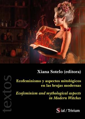 ECOFEMINISMO Y ASPECTOS MITOLÓGICOS DE LAS BRUJAS MODERNAS | 9788419370228