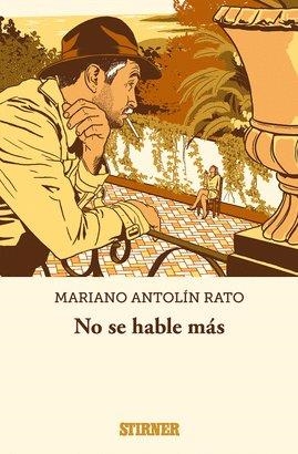 NO SE HABLE MAS | 9788409305094 | ANTOLIN RATO, MARIANO