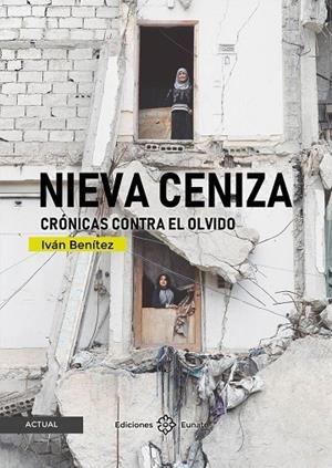 NIEVA CENIZA | 9788477684633 | BENÍTEZ FORNÍES, IVÁN