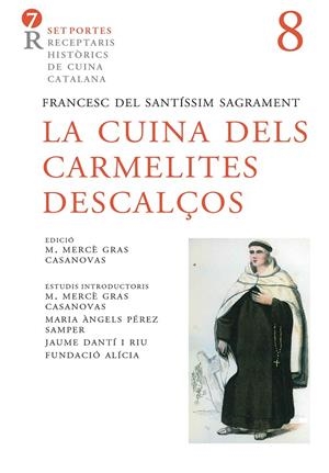 CUINA DELS CARMELITES DESCALÇOS, LA | 9788472269170