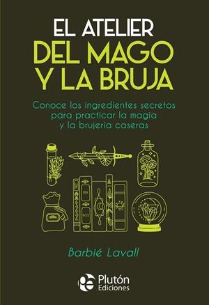 ATELIER DEL MAGO Y LA BRUJA, EL | 9788419651150 | LAVALL, BARBIE