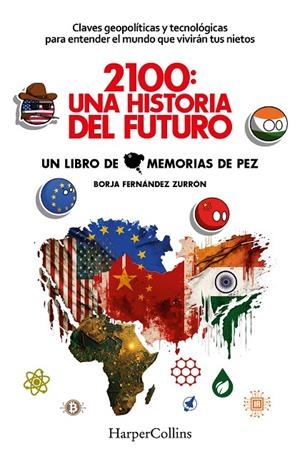 2100 : UNA HISTORIA DEL FUTURO | 9788491398813 | FERNANDEZ, BORJA