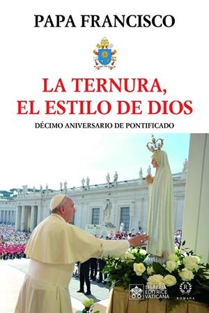 TERNURA, LA | 9788419240095 | PAPA FRANCISCO