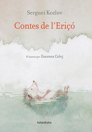 CONTES DE L'ERIÇO | 9788418558689 | KOZLOV, SERGEI