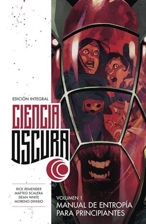 CIENCIA OSCURA. INTEGRAL 01 | 9788467960914 | REMENDER, RICK / SCALERA, MATTEO