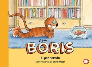GATO BORIS. EL PEZ DORADO, EL - VOL. 2 | 9788419401298 | MOSER, ERWIN