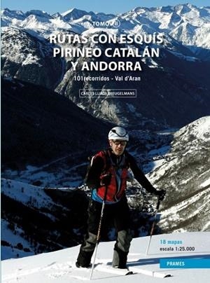 RUTAS ESQUIS PIRINEO CATALÁN - ANDORRA. VOL. 2 | 9788483215586 | LLUCH, CARLES
