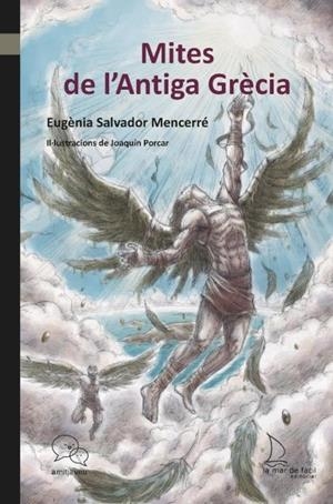 MITES DE L'ANTIGA GRECIA | 9788418378782 | SALVADOR, EUGÈNIA