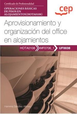 MANUAL APROVISIONAMIENTO Y ORGANIZACION DEL OFFICE EN ALOJAMIENTOS | 9788419675989 | SÁNCHEZ ALFONSO, HERMINIA
