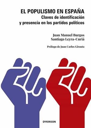 POPULISMO EN ESPAÑA, EL | 9788411229364 | BURGOS, JUAN MANUEL / LEYRA-CURIÁ, SANTIAGO