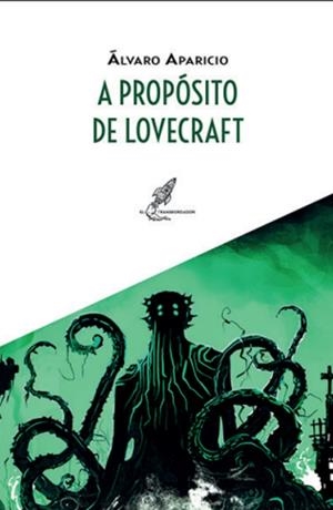 A PROPOSITO DE LOVECRAFT | 9788412526394 | APARICIO, ALVARO