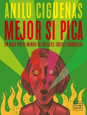 MEJOR SI PICA | 9788408267638 | CIGÜEÑAS, ANILÚ