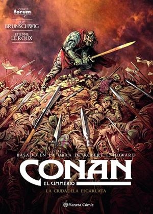CONAN : EL CIMMERIO 05 | 9788411405072 | BRUNSCHWIG, LUC / LE ROUX, ETIENNE / HOWARD, ROBERT E.