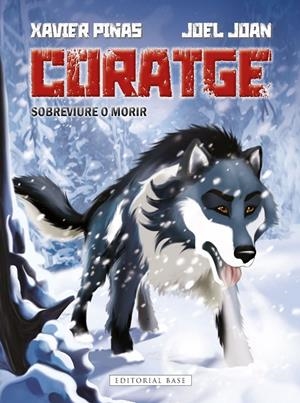 CORATGE. SOBREVIURE O MORIR | 9788419007636 | JOAN, JOEL