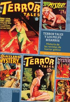 TERROR TALES Y LOS PULPS BIZARROS | 9788419790040 | JIMENEZ BARCO, JAVIER