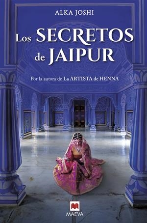 SECRETOS DE JAIPUR, LOS (TRILOGÍA JAIPUR 2) | 9788419110770 | JOSHI, ALKA