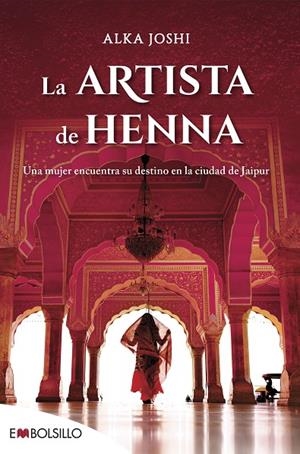 ARTISTA DE HENNA, LA (TRILOGÍA JAIPUR 1) | 9788418185472 | JOSHI, ALKA