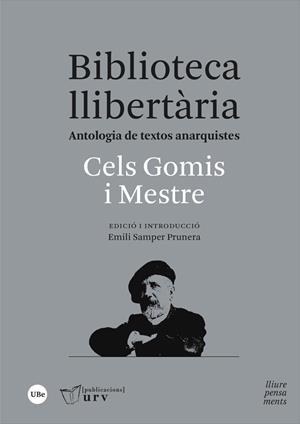 BIBLIOTECA LLIBERTÀRIA | 9788491689041 | GOMIS I MESTRE, CELS