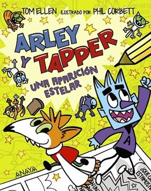 ARLEY Y TAPPER : UNA APARICIÓN ESTELAR | 9788414335208 | ELLEN, TOM