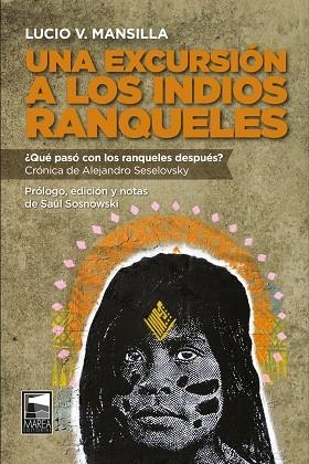 EXCURSIÓN A LOS INDIOS RANQUELES, UNA | 9789878303963 | MANSILLA, LUCIO V.