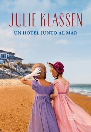 HOTEL JUNTO AL MAR, UN | 9788419386076 | KLASSEN, JULIE