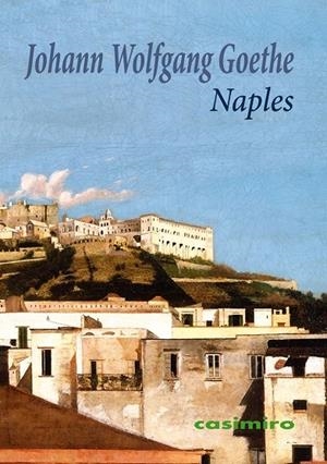 NAPLES | 9788419524713 | GOETHE, JOHANN WOLFGANG