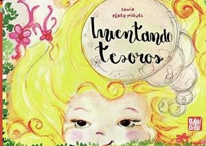 INVENTANDO TESOROS | 9788419723284 | PEREZ MIGUEL, SONIA