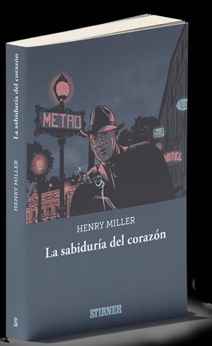 SABIDURIA DEL CORAZÓN, LA | 9788409107018 | MILLER, HENRY