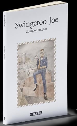 SWINGEROO JOE | 9788409145409 | HINOJOSA, GONZALO