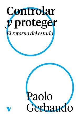 CONTROLAR Y PROTEGER | 9788419719393 | GERBAUDO, PAOLO