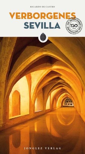 SEVILLA : VERBOGENES [2023] | 9782361956196 | DE CASTRO, RICARDO