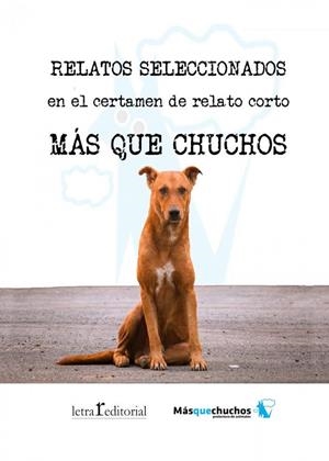 RELATOS SELECCIONADOS MÁS QUE CHUCHOS | 9788412542547