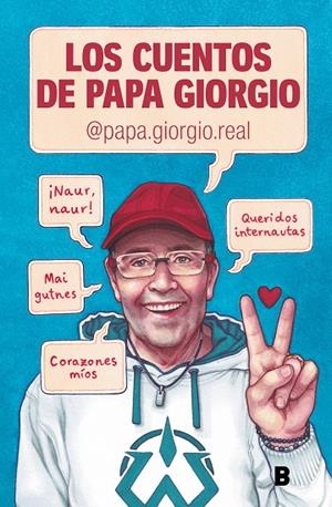 CUENTOS DE PAPA GIORGIO, LOS | 9788466675499 | PAPA GIORGIO