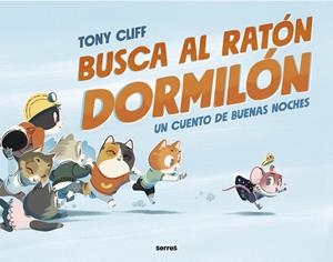 BUSCA AL RATÓN DORMILÓN | 9788427221260 | CLIFF, TONY