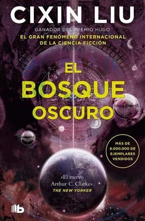 TRILOGÍA DE LOS TRES CUERPOS 02. EL BOSQUE OSCURO | 9788413146454 | LIU, CIXIN