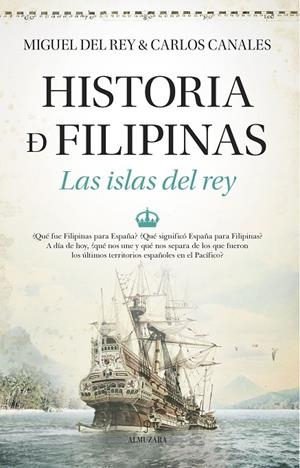 HISTORIA DE FILIPINAS | 9788411315913 | REY, MIGUEL DEL