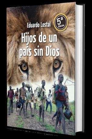 HIJOS DE UN PAÍS SIN DIOS | 9788409369751 | LOSTAL PIÑERO, EDUARDO