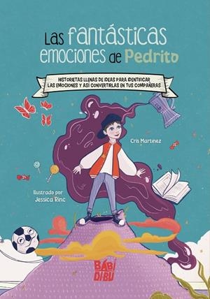FANTÁSTICAS EMOCIONES DE PEDRITO, LAS | 9788419723390 | MARTINEZ, CRIS